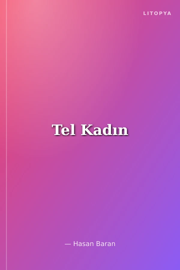 Tel Kadın