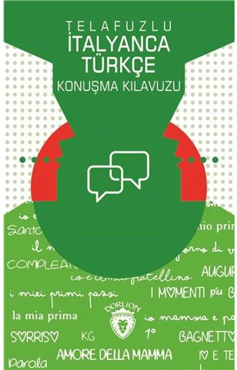 Telafuzlu İtanyanca Türkçe Konuşma Kılavuzu (Sözlük İlaveli)