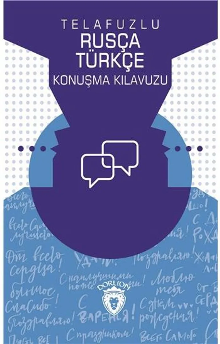 Telafuzlu Rusça Türkçe Konuşma Kılavuzu (Sözlük İlaveli)