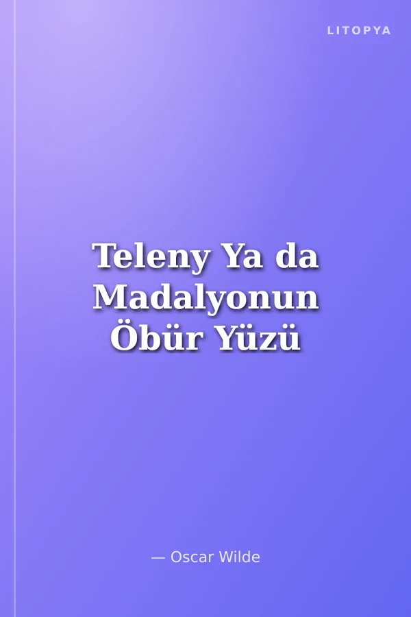 Teleny Ya da Madalyonun Öbür Yüzü