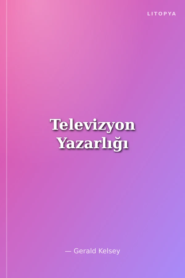 Televizyon Yazarlığı