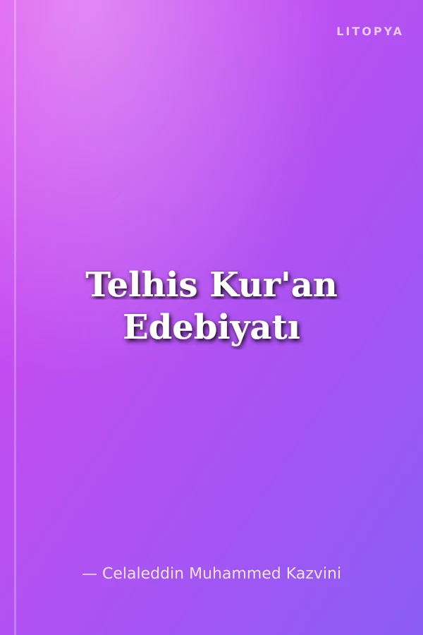 Telhis Kur'an Edebiyatı