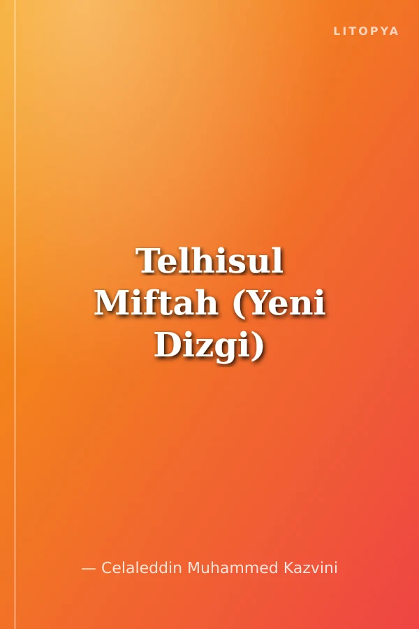 Telhisul Miftah (Yeni Dizgi)