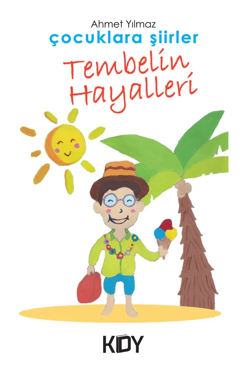 Tembelin Hayalleri