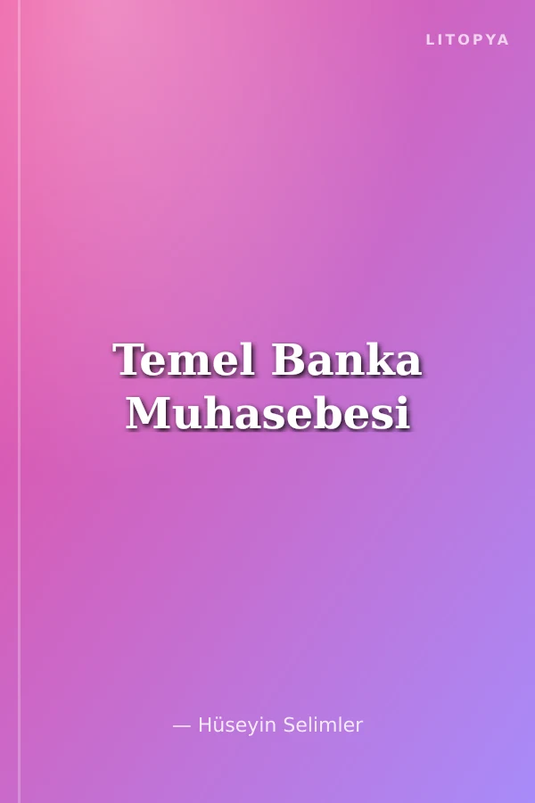 Temel Banka Muhasebesi