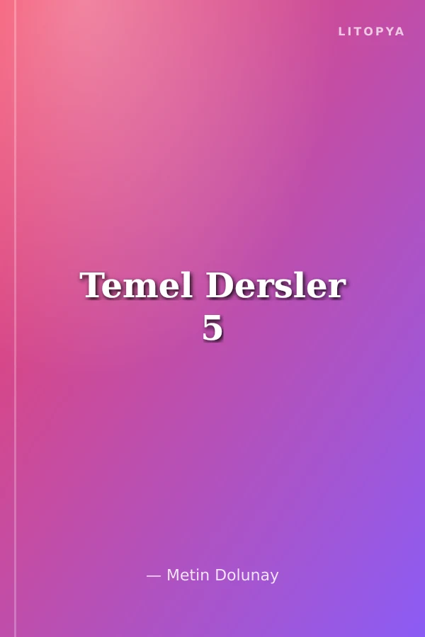 Temel Dersler 5