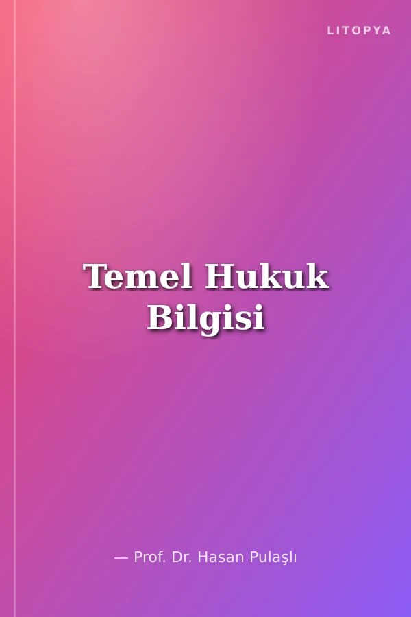 Temel Hukuk Bilgisi