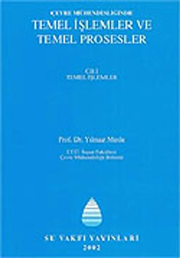 Temel İşlemler ve Temel Prosesler Cilt 1