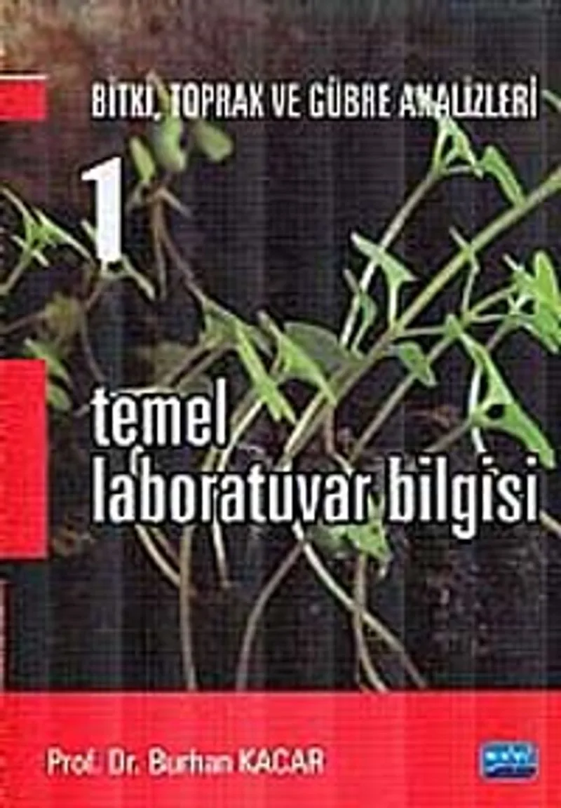 Temel Laboratuvar Bilgisi 1 Bitki, Toprak ve Gübre Analizleri