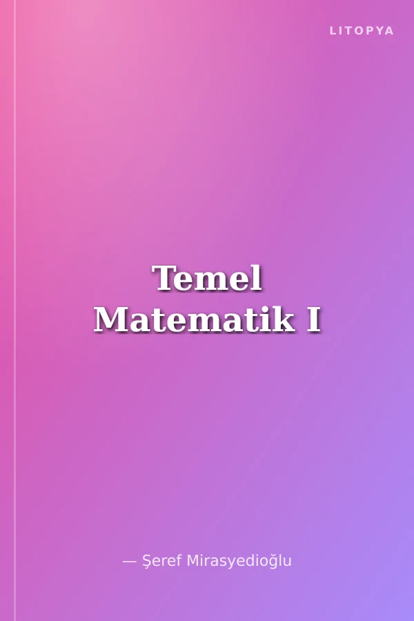 Temel Matematik I