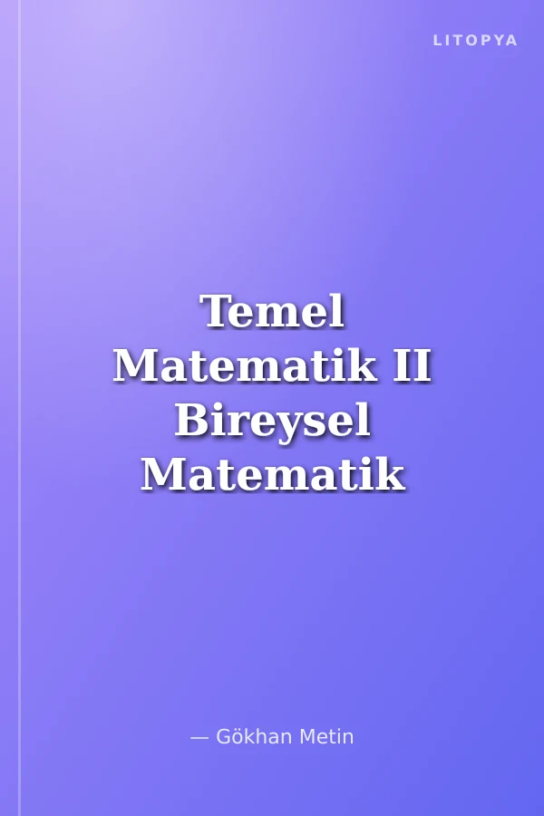 Temel Matematik II Bireysel Matematik Fasikülleri