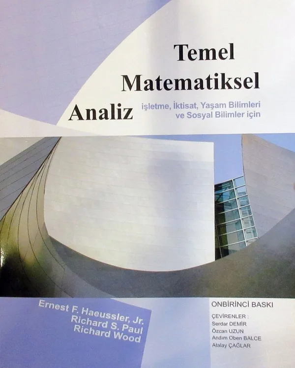 Temel Matematiksel Analiz İşletme, İktisat, Yaşam Bilimleri ve Sosyal Bilimler İçin