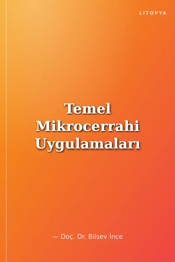 Temel Mikrocerrahi Uygulamaları