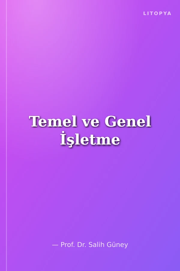 Temel ve Genel İşletme
