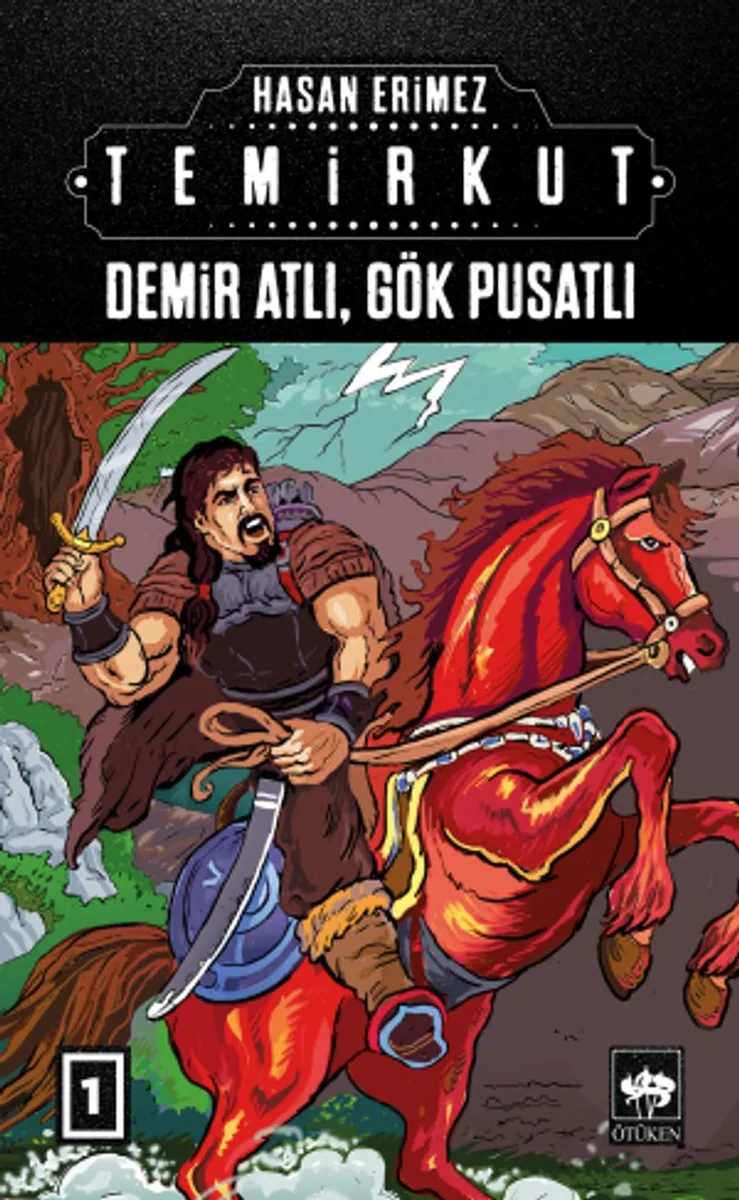 Temirkut 1 (Ciltli) Demir Atlı, Gök Pusatlı