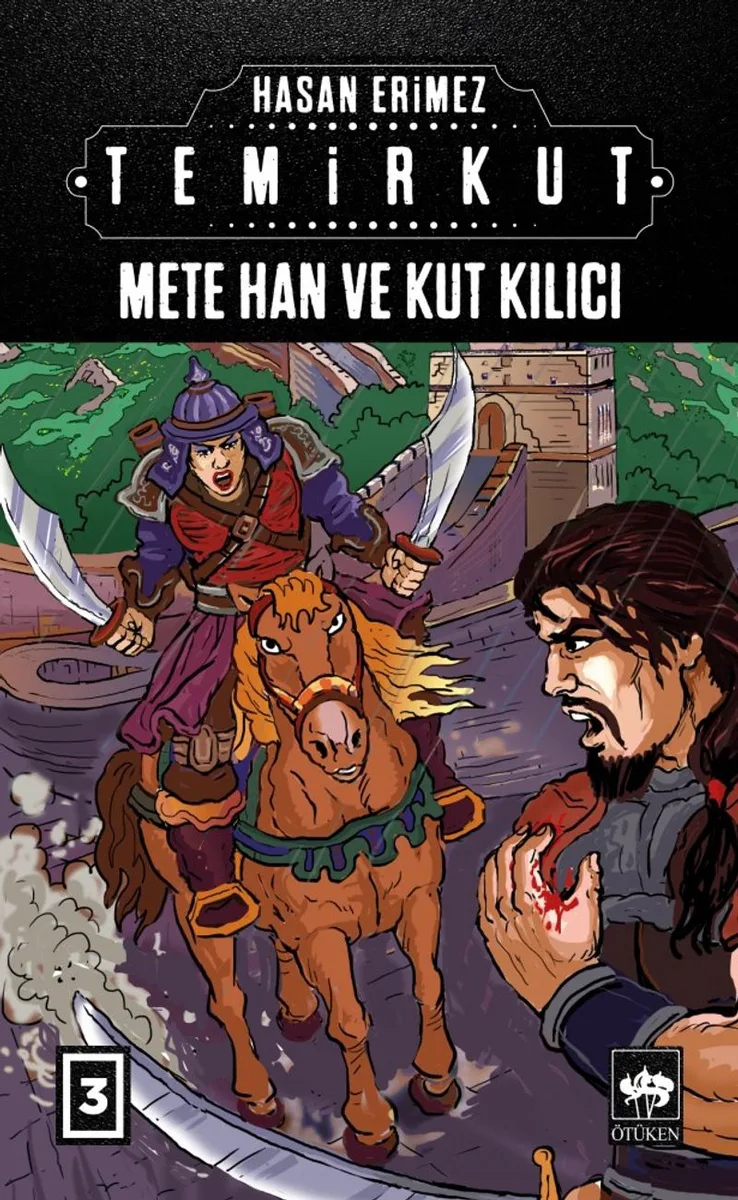 Temirkut 3 (Ciltli) Mete Han ve Kut Kılıcı