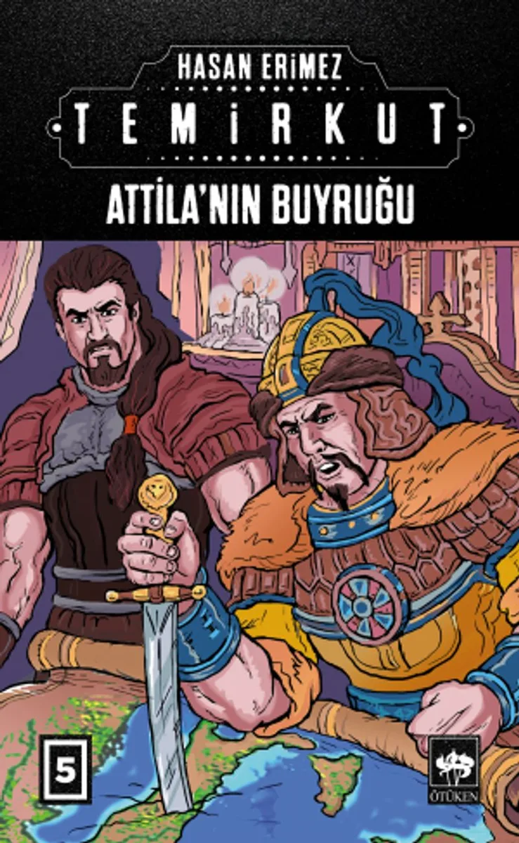 Temirkut 5 (Ciltli) Attila'nın Buyruğu