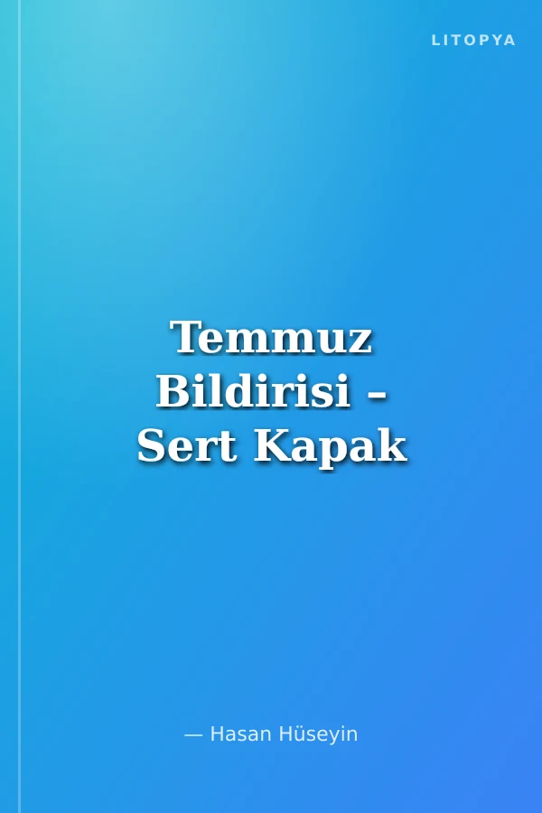 Temmuz Bildirisi – Sert Kapak