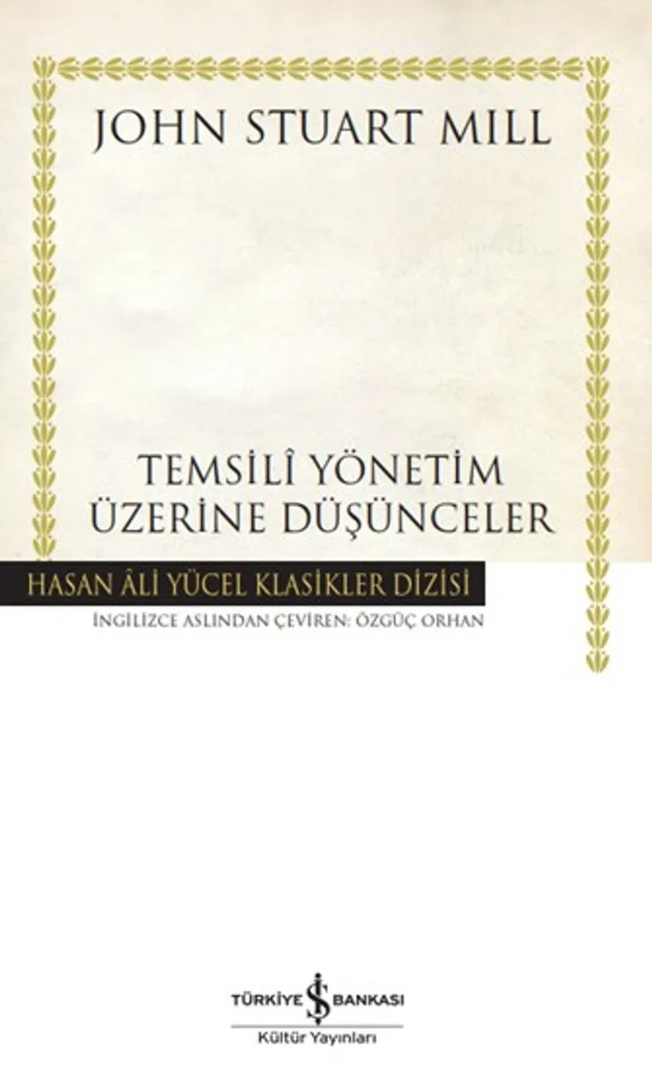 Temsili Yönetim Üzerine Düşünceler (Ciltli)