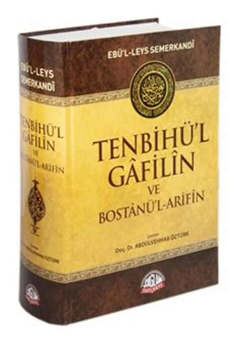 Tenbihü'l Gafilin ve Bostanü'l-Arifin