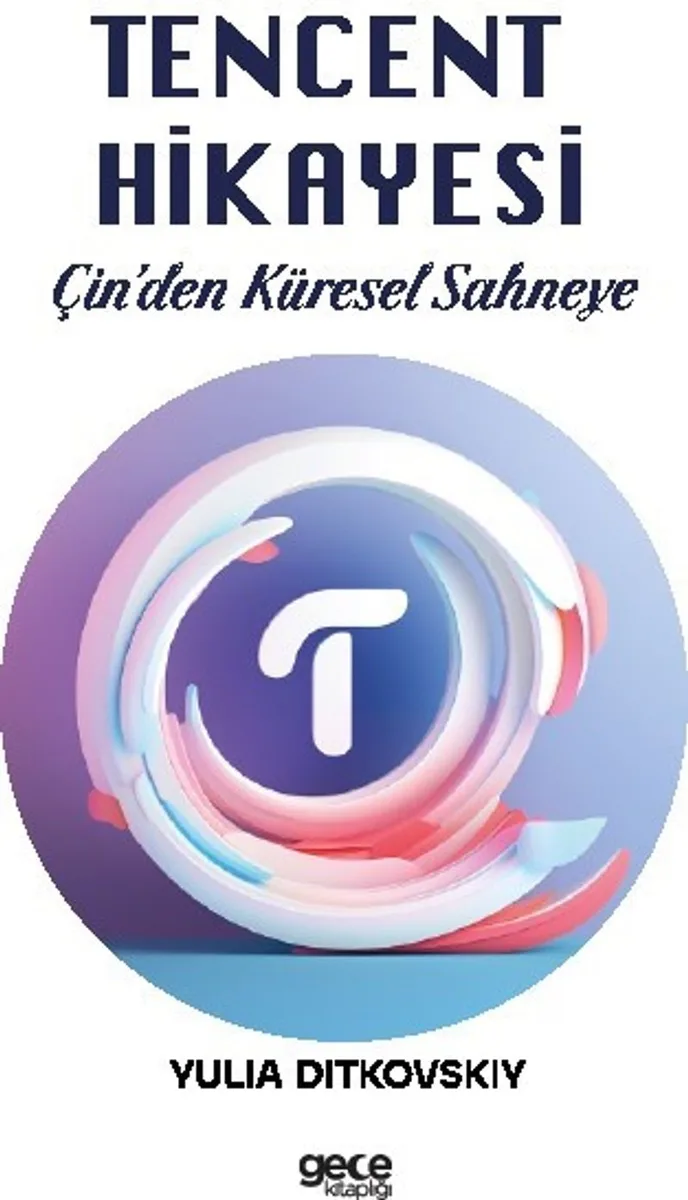 Tencent Hikayesi Çin'den Küresel Sahneye