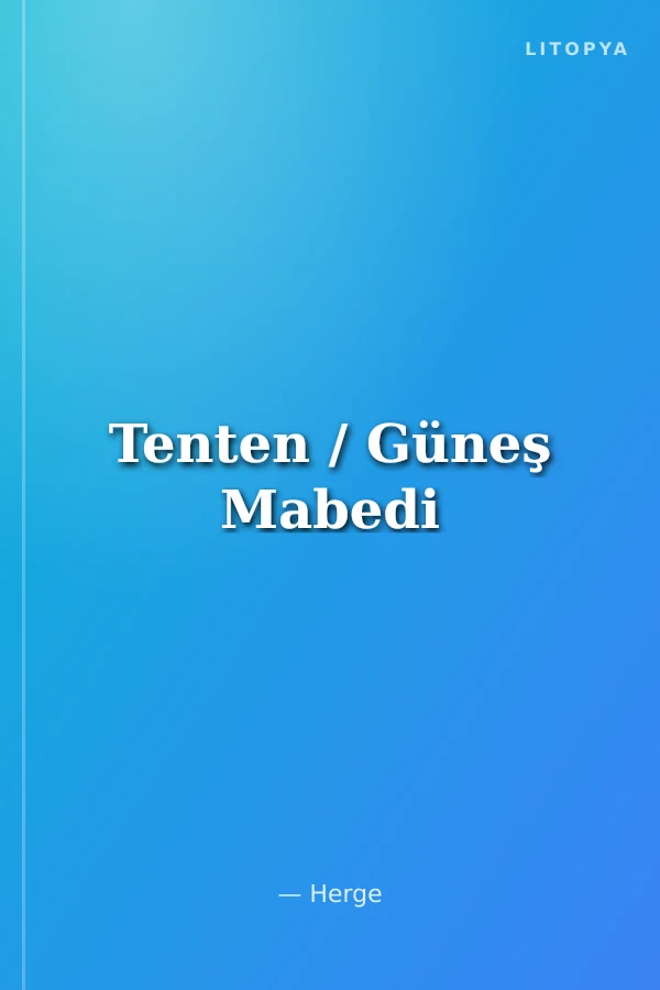 Tenten / Güneş Mabedi