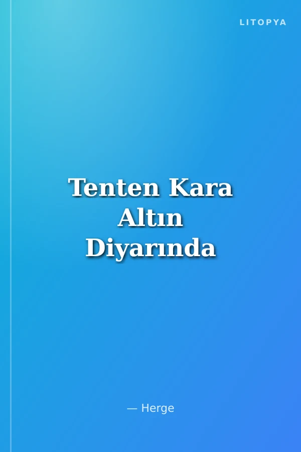 Tenten Kara Altın Diyarında