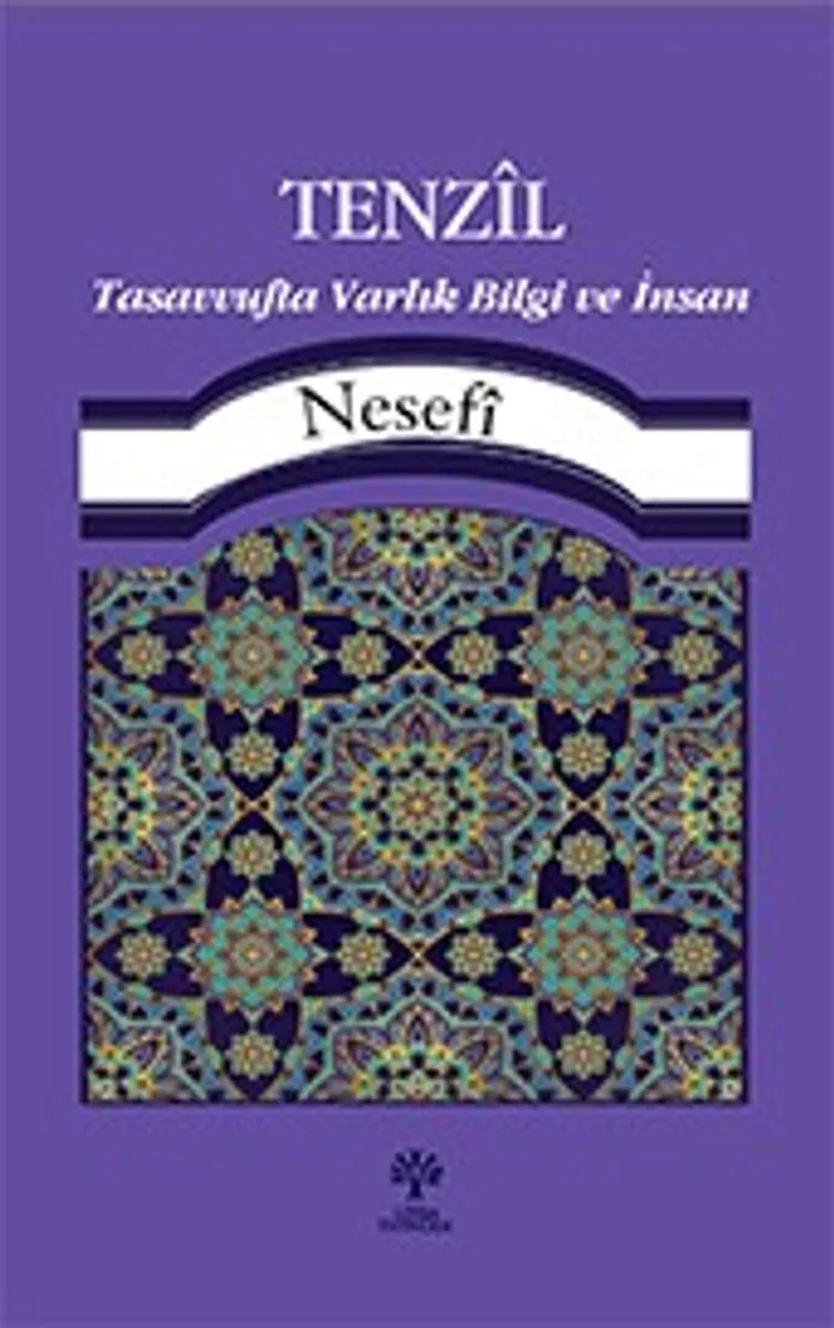 Tenzil Tasavvufta Varlık, Bilgi Ve İnsan