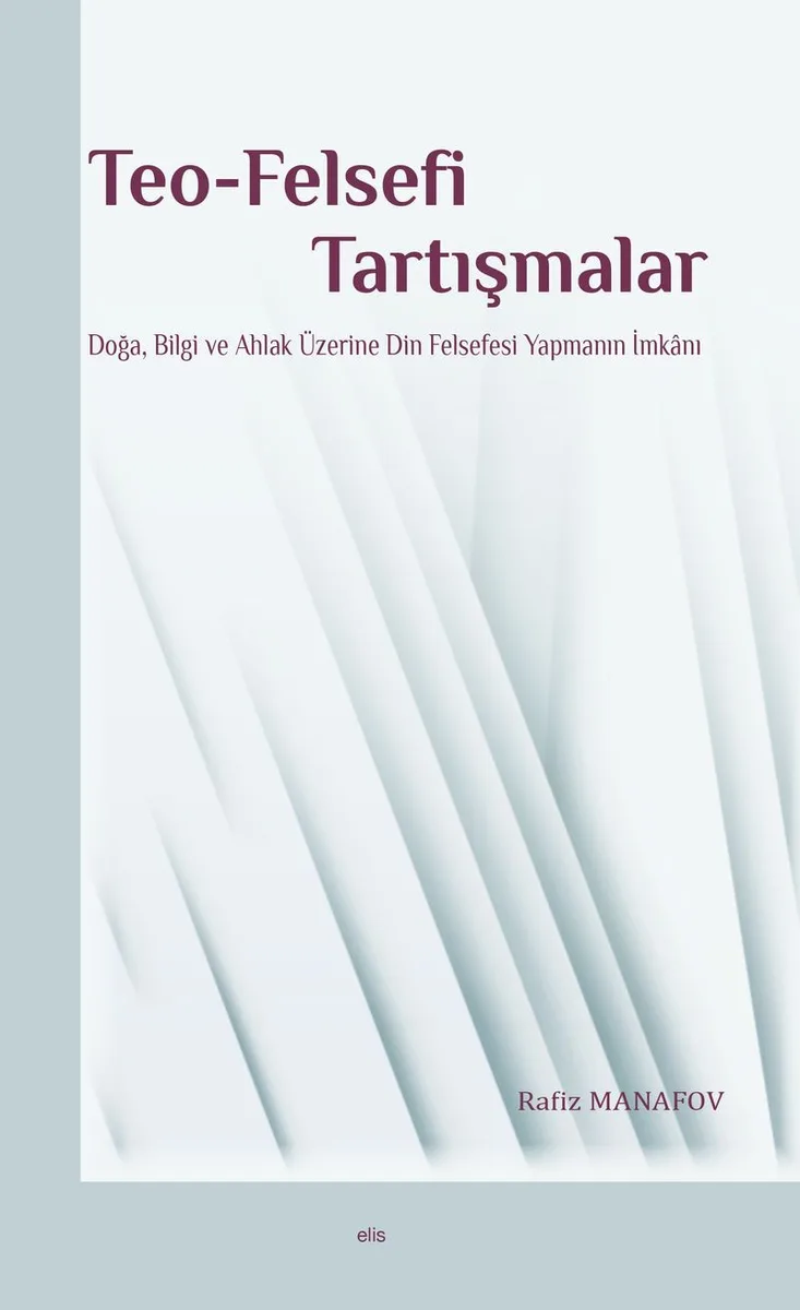 Teo-Felsefi Tartışmalar