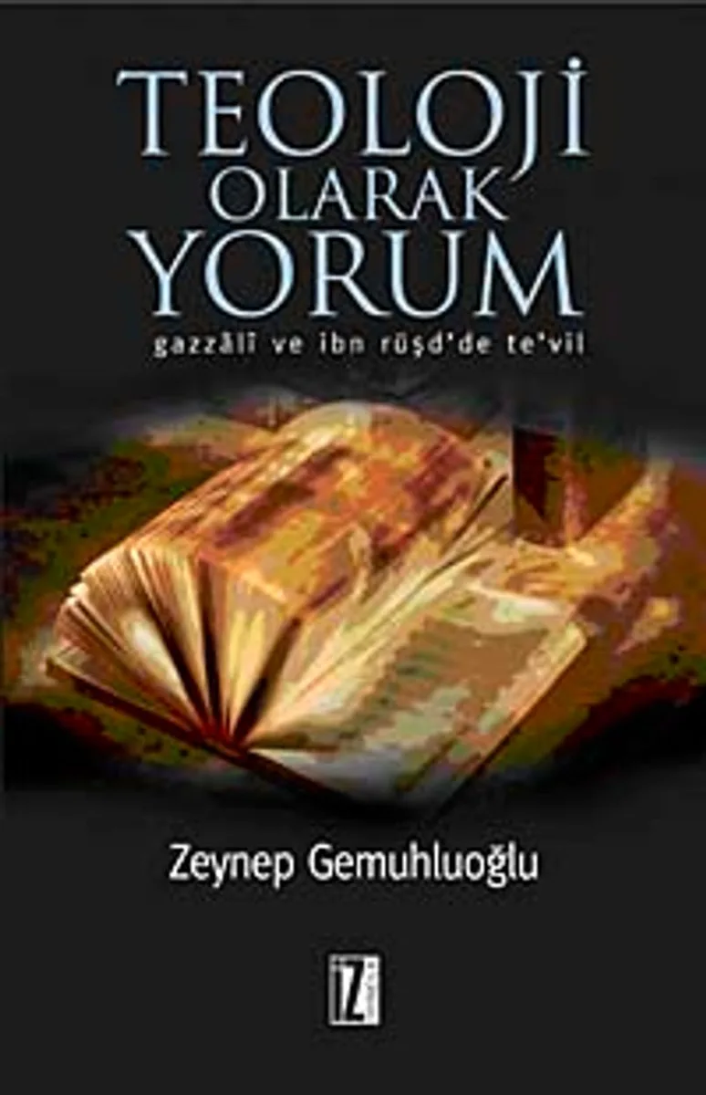 Teoloji Olarak Yorum Gazzali ve İbn Rüşd'de Te'vil