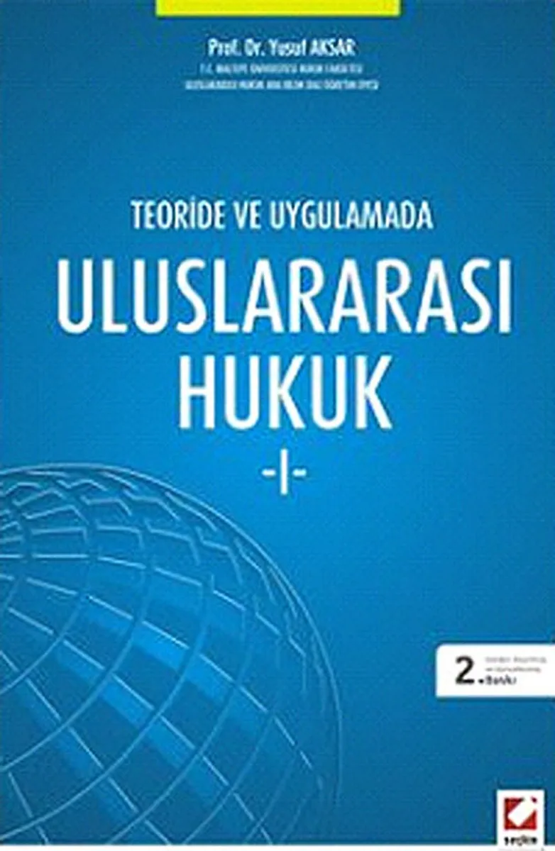Teoride ve Uygulamada Uluslararası Hukuk -1