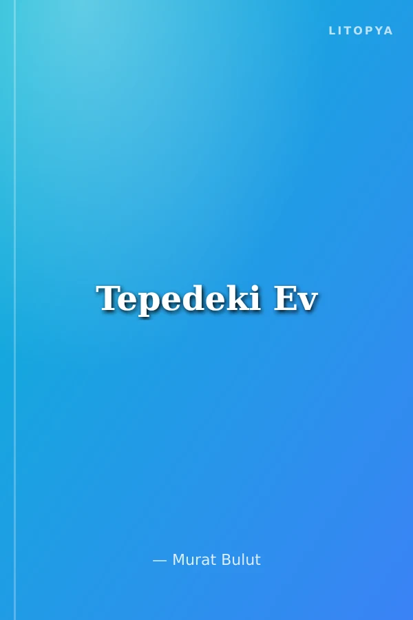 Tepedeki Ev