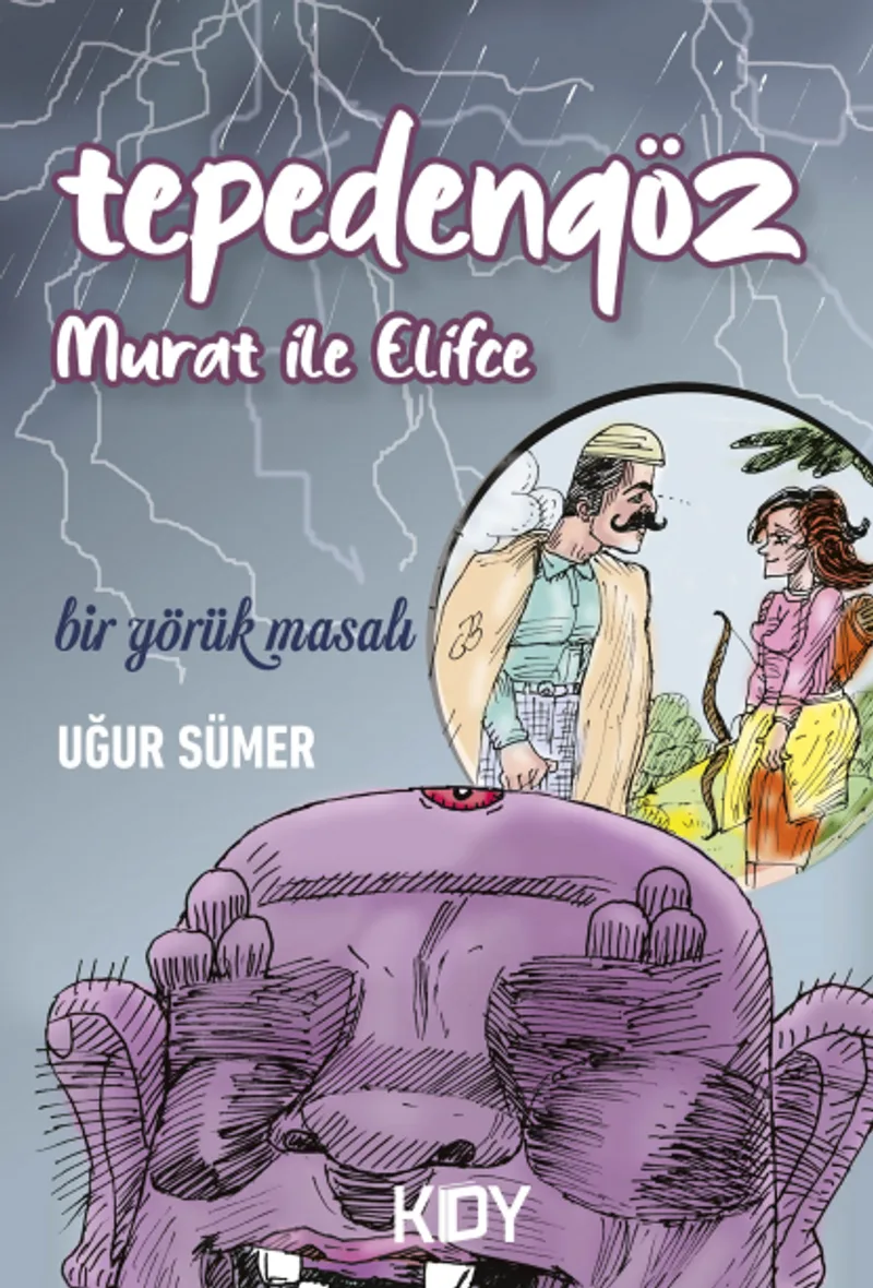 Tepedengöz - Murat ile Elifce