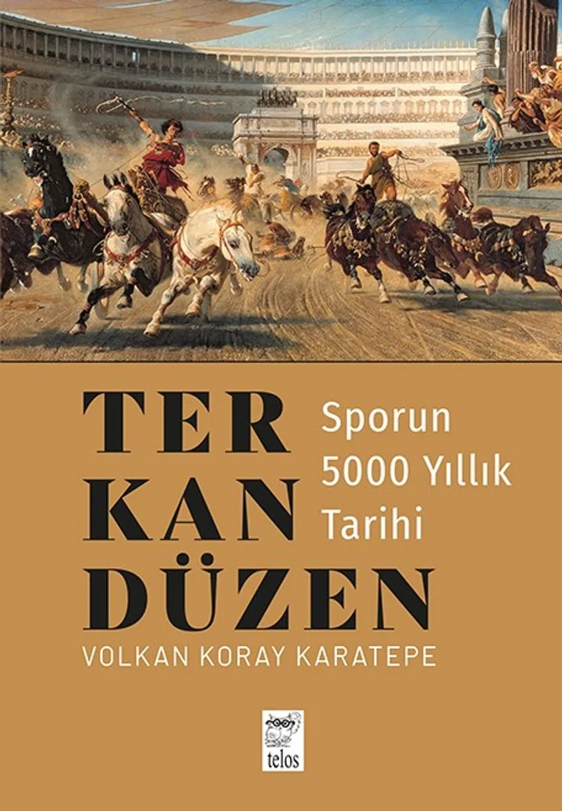 Ter, Kan, Düzen Sporun 5000 Yıllık Tarihi