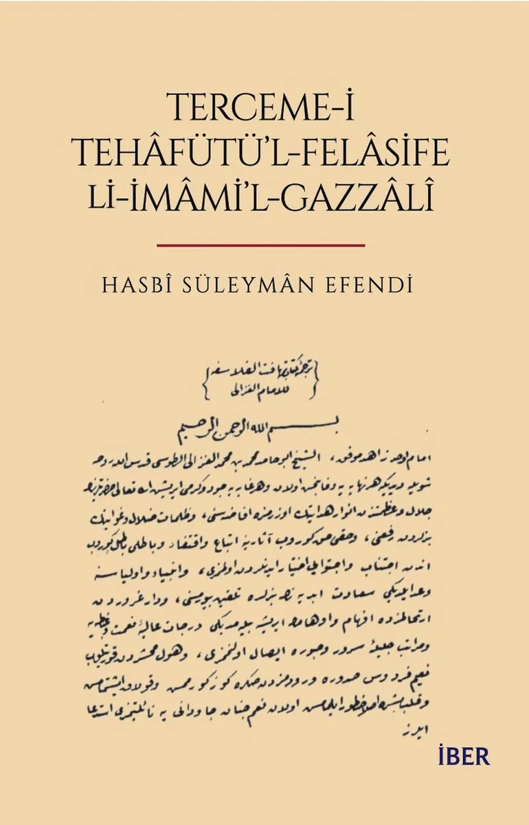 Terceme-i Tehafütü'l-Felasife Li-İmami'l Gazzal&icirc;