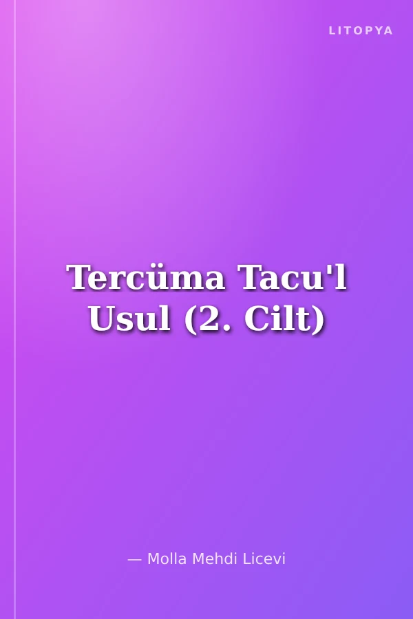 Tercüma Tacu'l Usul (2. Cilt)