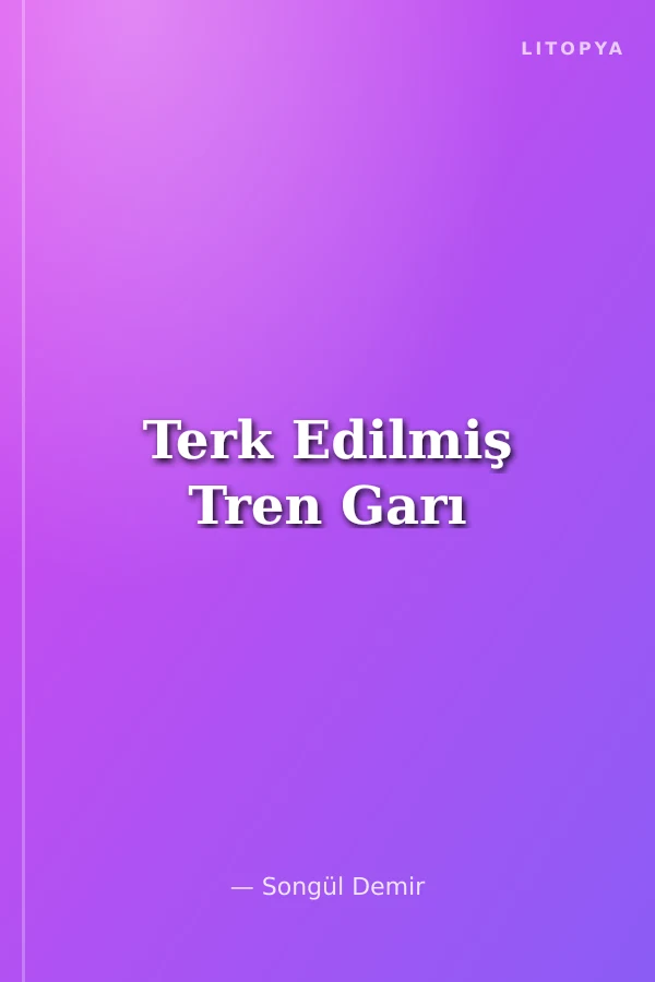 Terk Edilmiş Tren Garı
