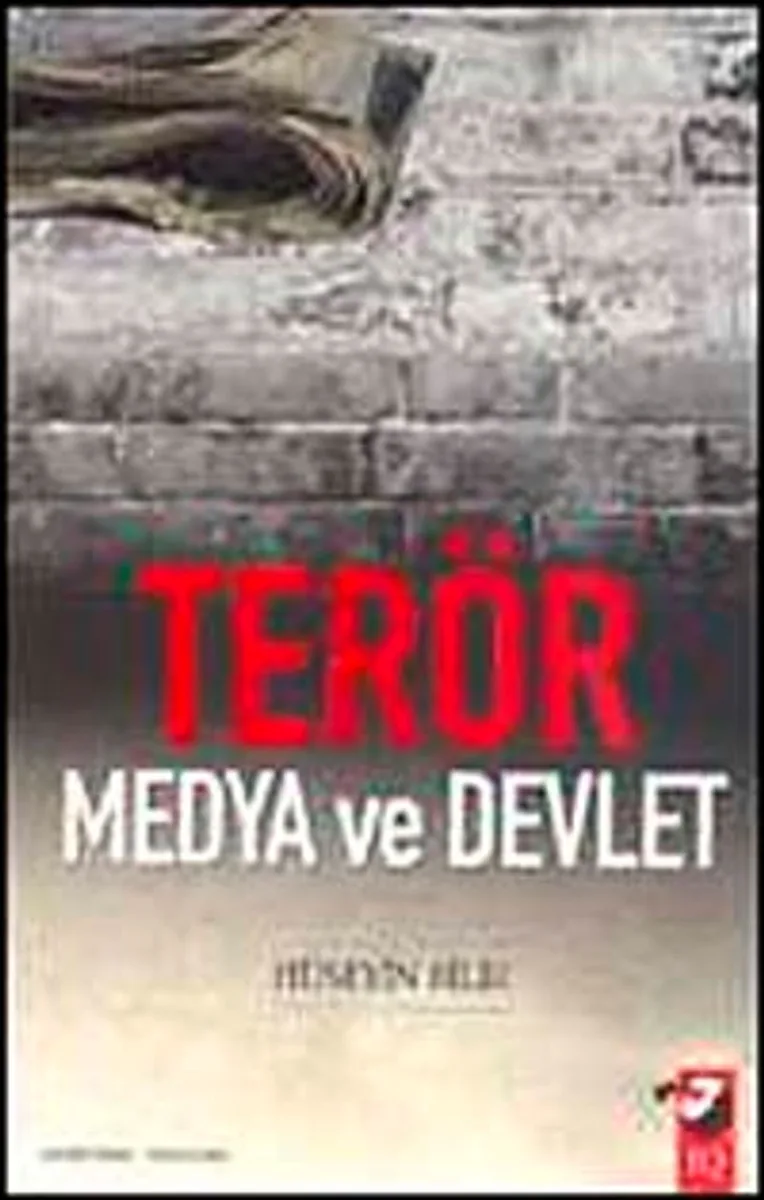 Terör Medya ve Devlet