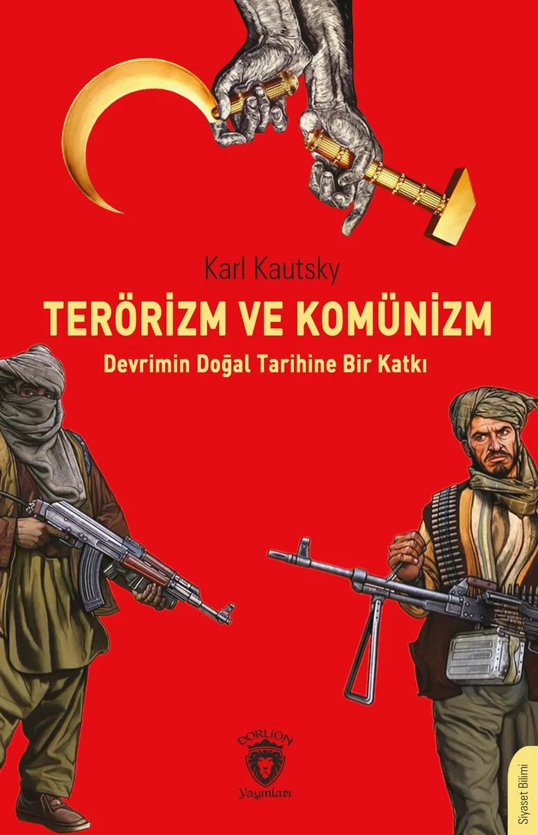 Terörizm ve Komünizm Devrimin Doğal Tarihine Bir Katkı