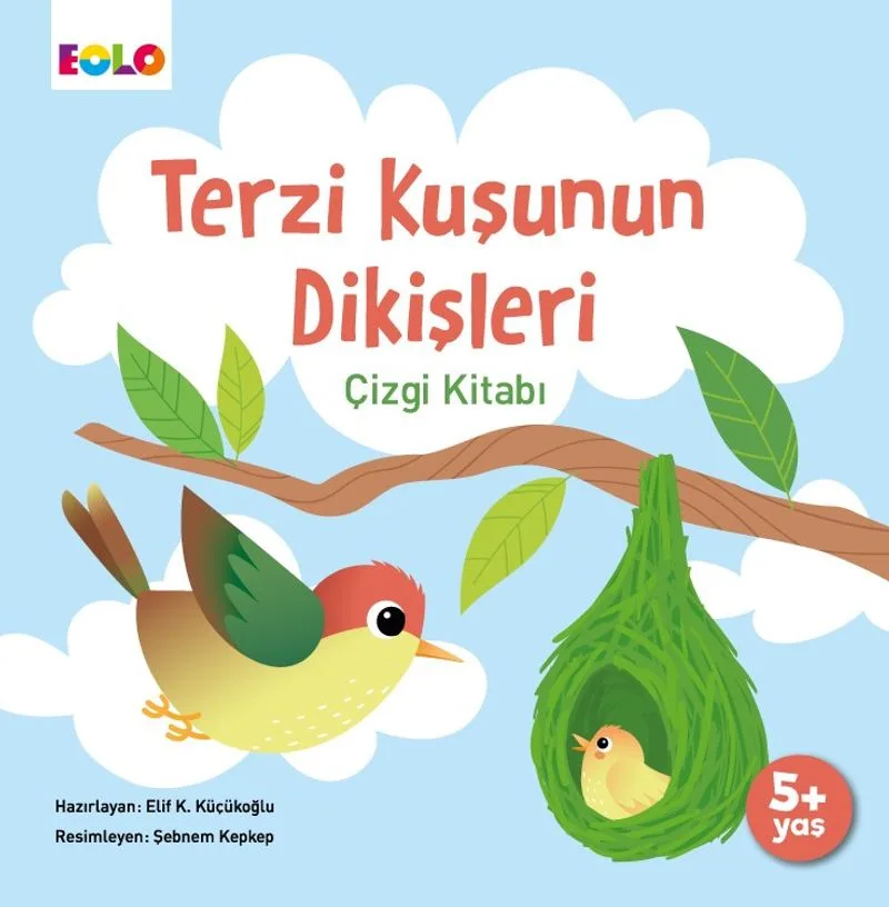 Terzi Kuşunun Dikişleri Çizgi Kitabı