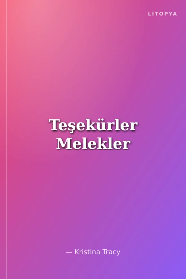 Teşekürler Melekler