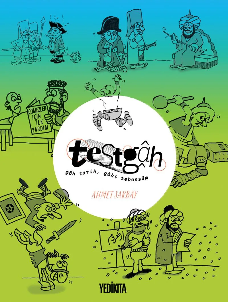 Testgah Gah Tarih Gah Tebessüm