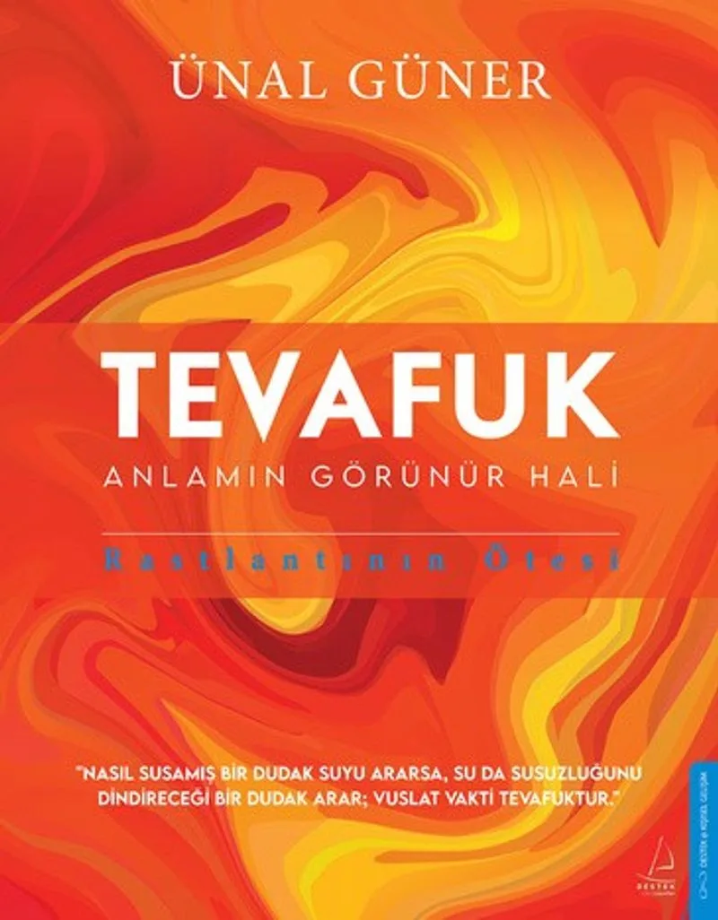 Tevafuk Anlamın Görünür Hali, Rastlantının Ötesi