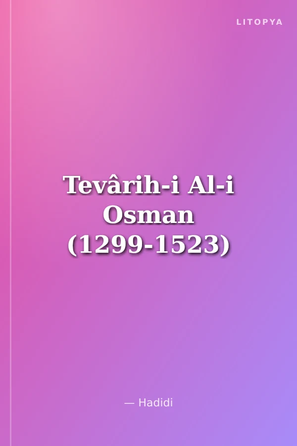 Tevârih-i Al-i Osman (1299-1523)