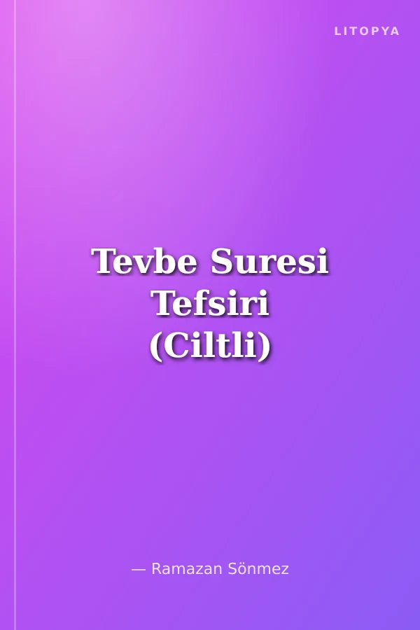 Tevbe Suresi Tefsiri (Ciltli)