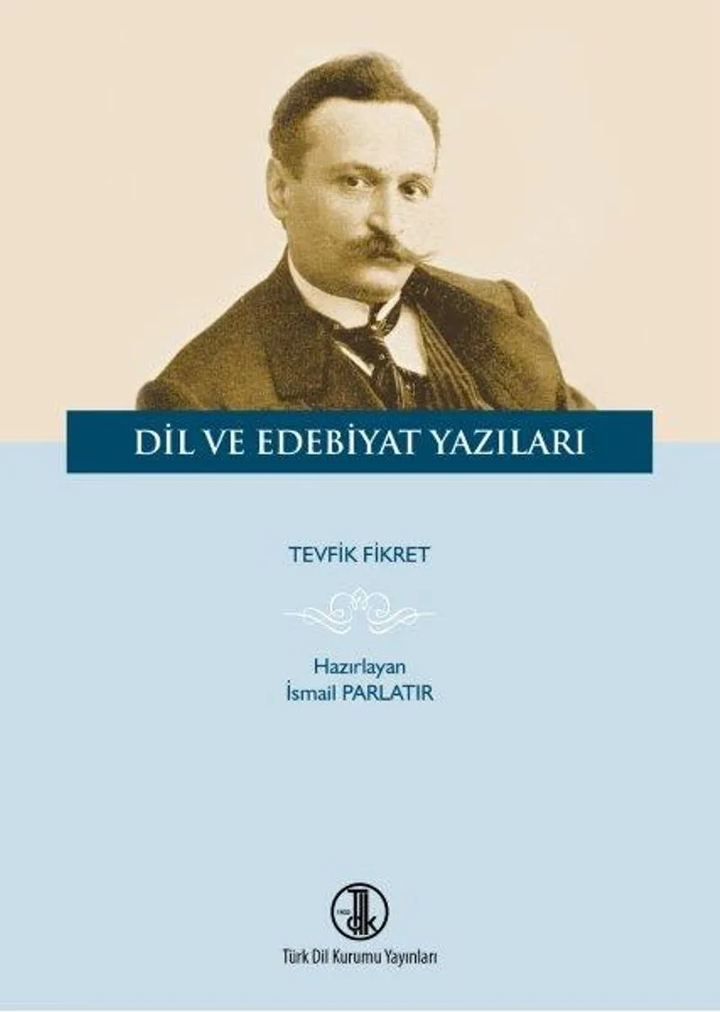 Tevfik Fikret Dil ve Edebiyat Yazıları