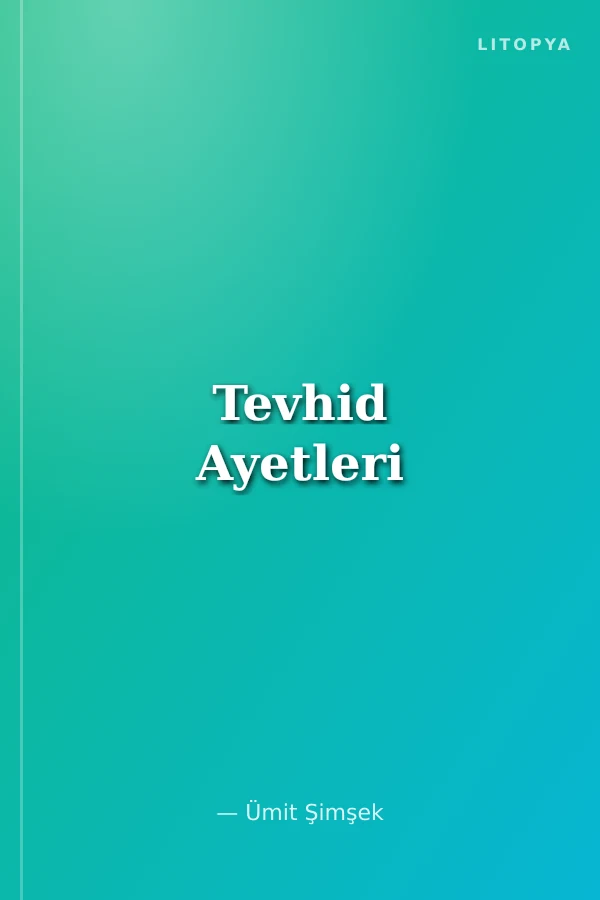 Tevhid Ayetleri