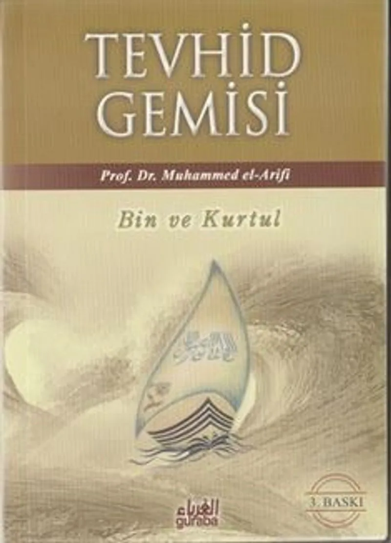 Tevhid Gemisi Bin ve Kurtul (Çanta Boy)