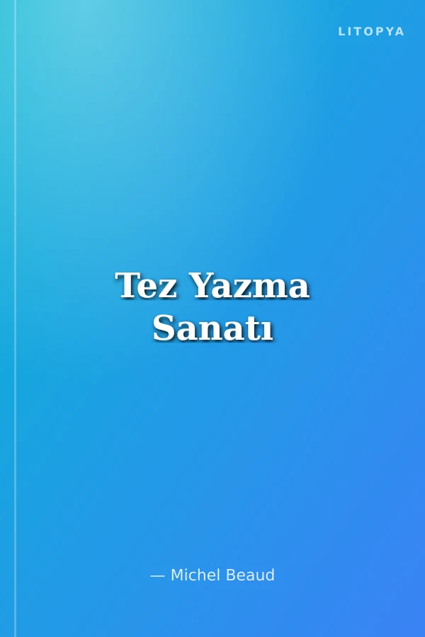 Tez Yazma Sanatı