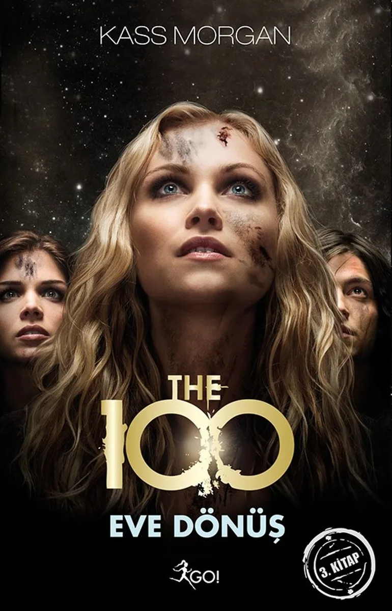The 100 / Eve Dönüş 3. Kitap